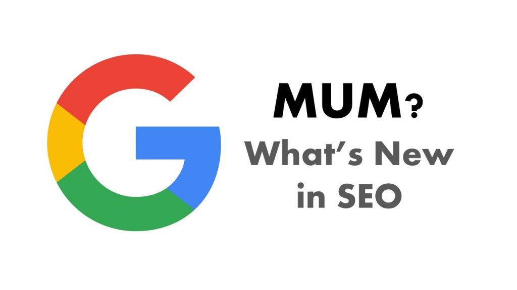 구글 알고리즘과 SEO – 최신 구글 MUM 제대로 이해하고 효과적으로 대처하기